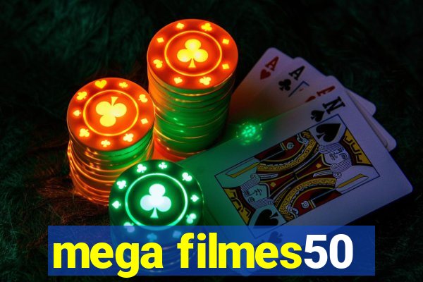 mega filmes50